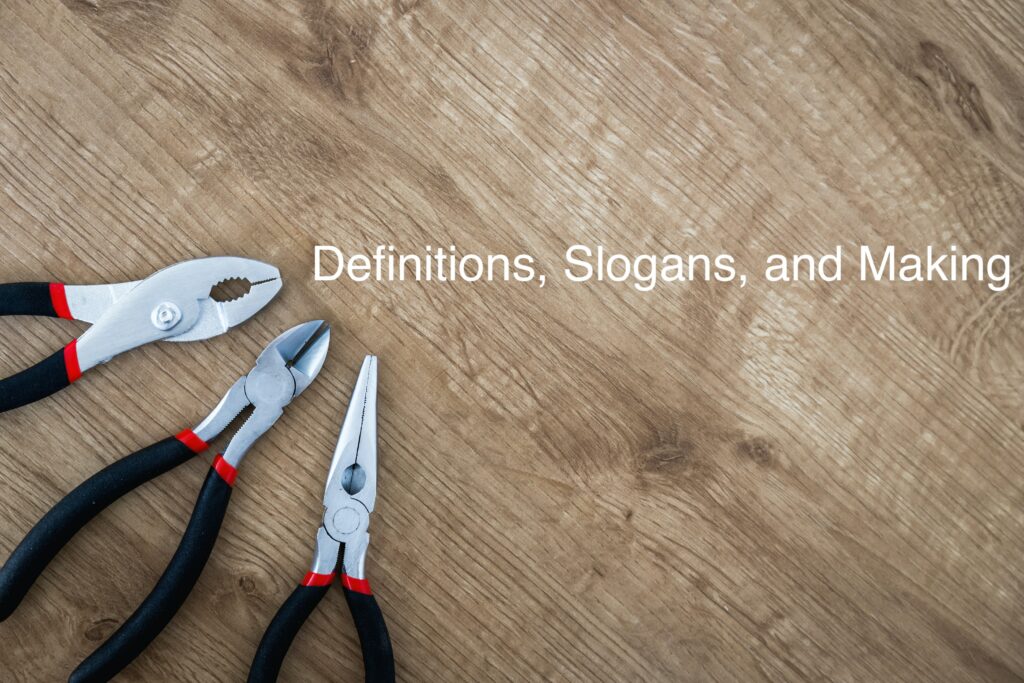 definitions, slogans, and making